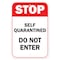 Signmission Public Safety Sign-Stop Self Quarantined Do Not Enter, Heavy Duty, 7" H, A-1218-25470 A-1218-25470 - alternate 1